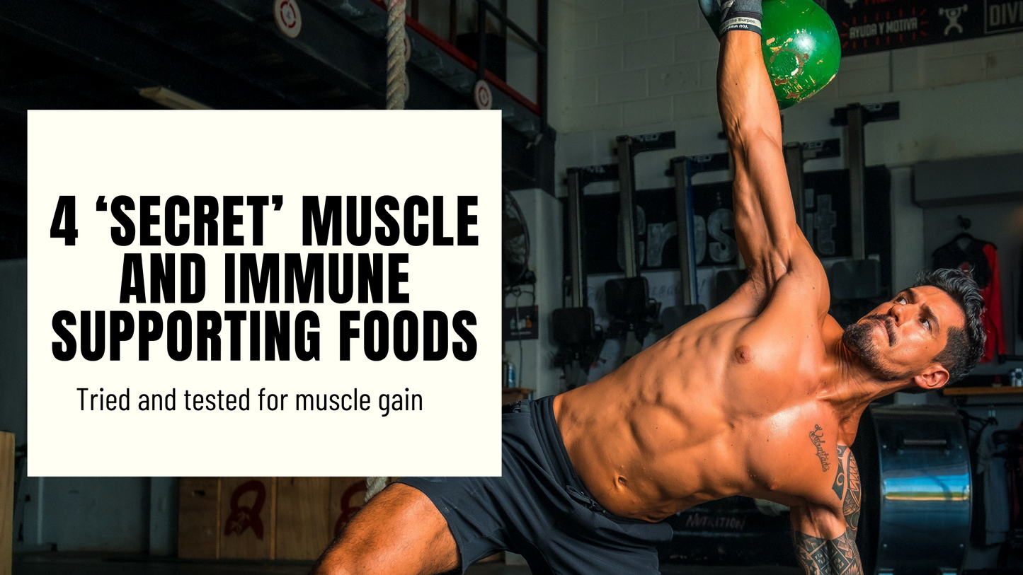 4 ‘secret’ muscle and immune supporting foods