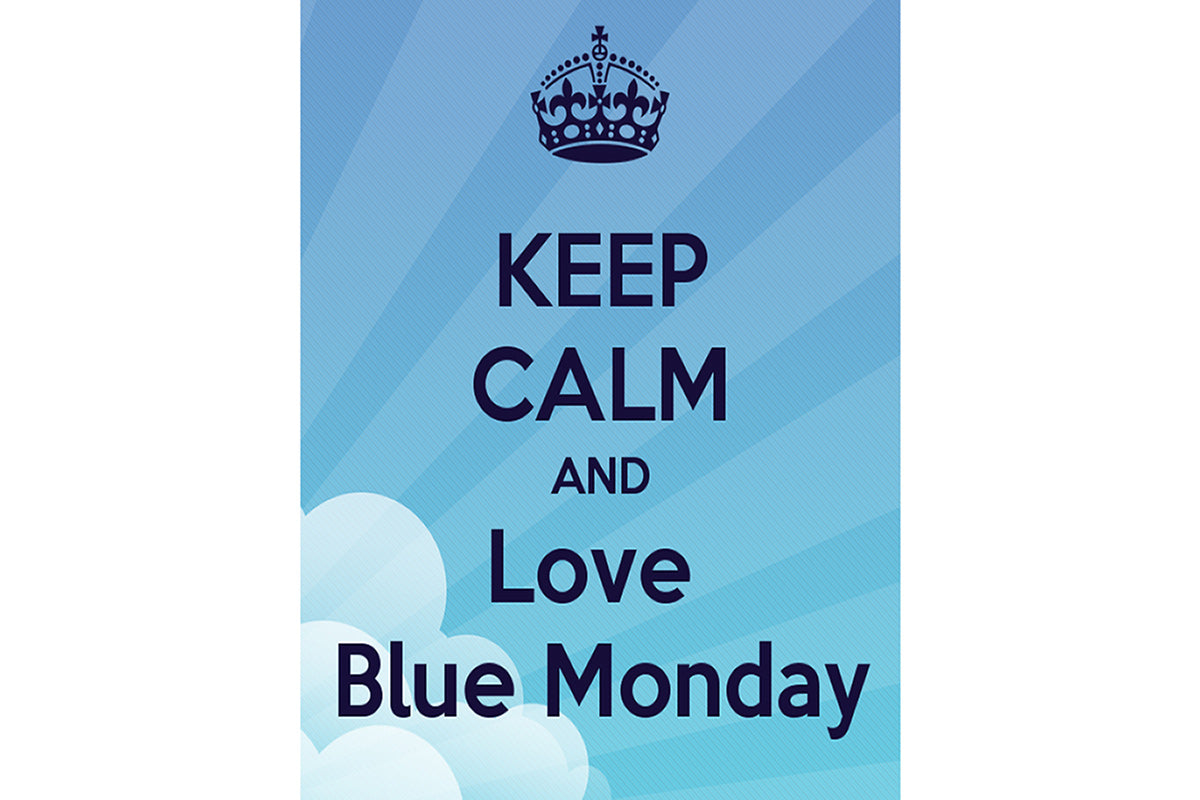 Blue Monday or Monday Blues? Some advice and tips in here